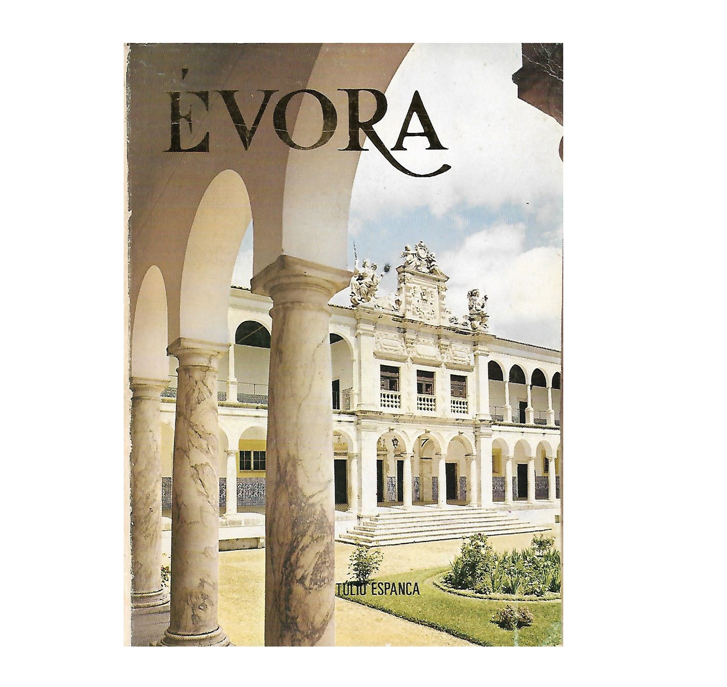 Évora – Guia Histórico-Artístico