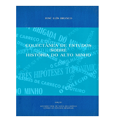 ESTUDOS SOBRE A HISTÓRIA DO ALTO MINHO