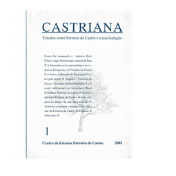 CASTRIANA : ESTUDOS SOBRE FERREIRA DE CASTRO E A SUA GERAÇÃO nº 1