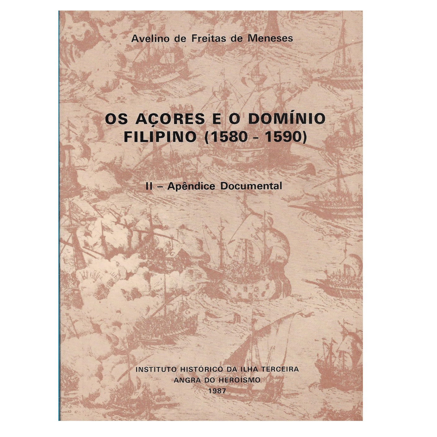  Os Açores e o Domínio Filipino 