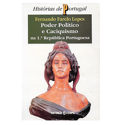  Poder Político e Caciquismo na 1ª República Portuguesa