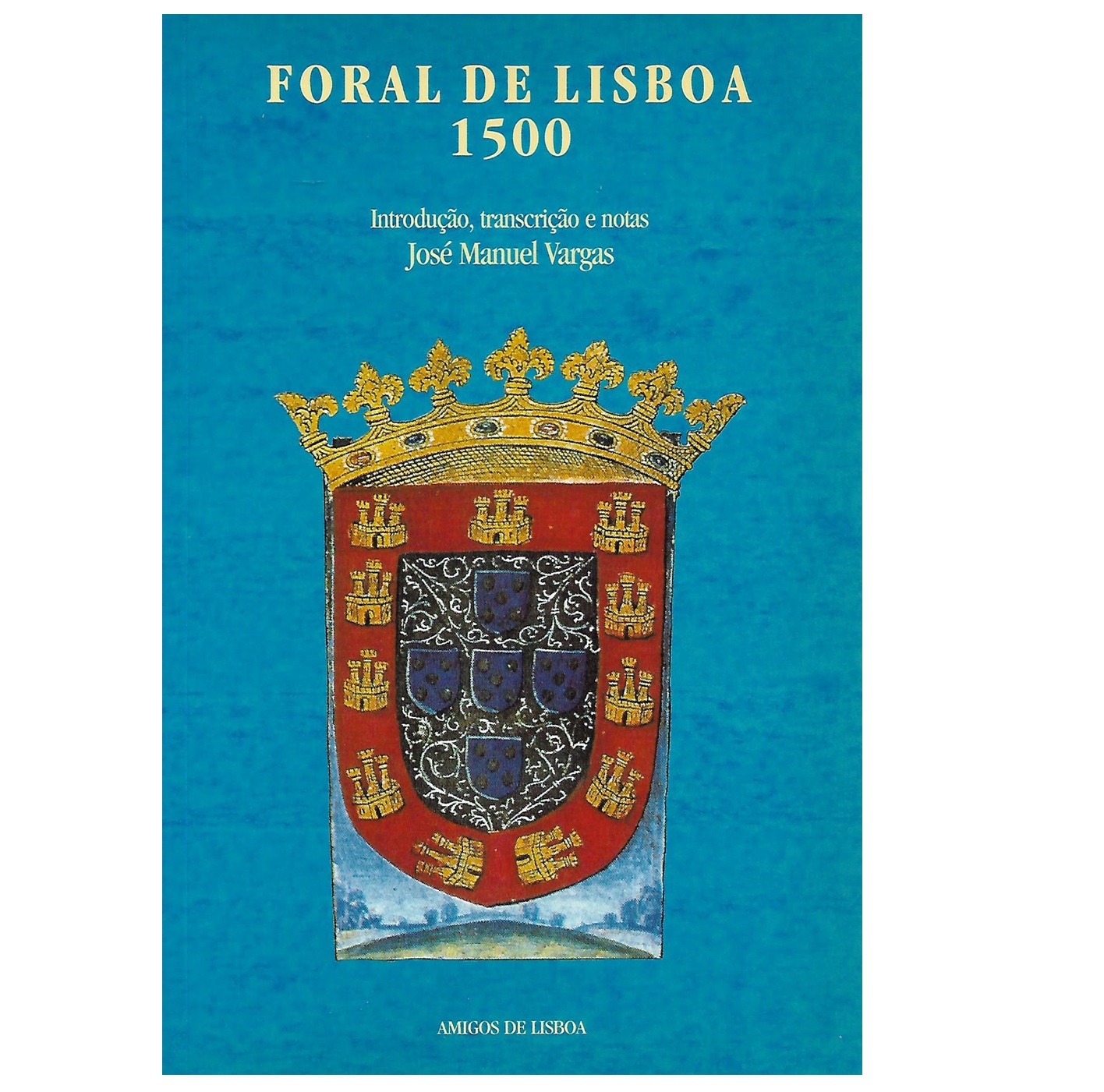 FORAL DE LISBOA 1500