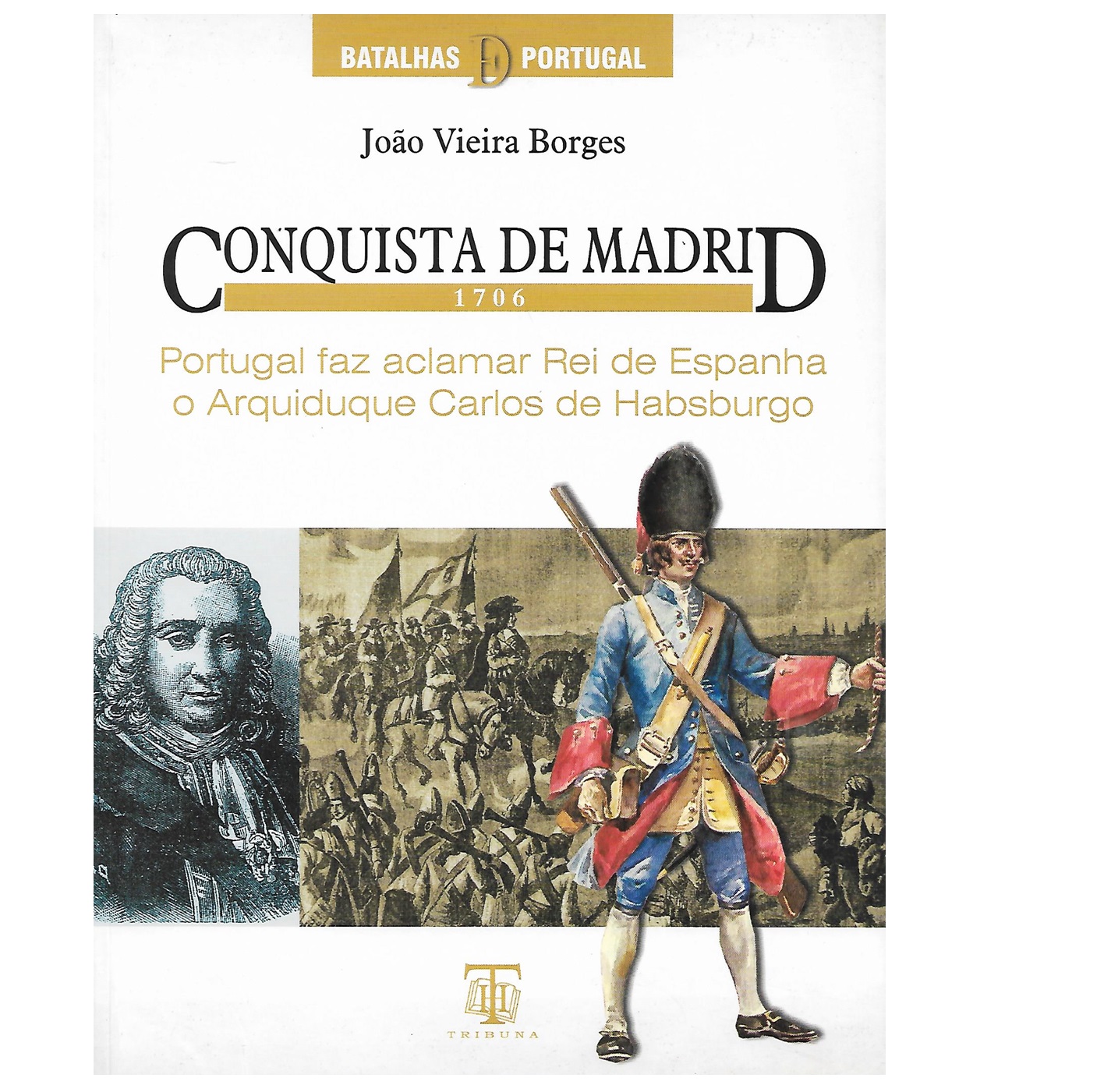 CONQUISTA DE MADRID 1706