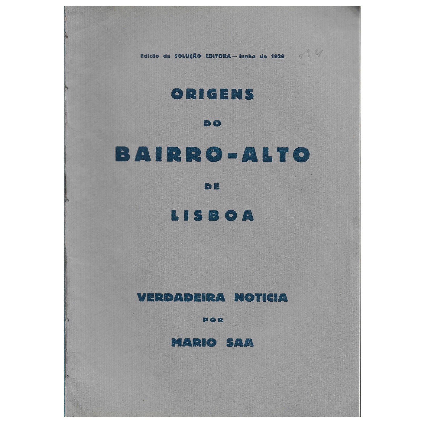 ORIGENS DO BAIRRO-ALTO DE LISBOA