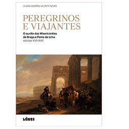 PEREGRINOS E VIAJANTES. XVII-XVIII