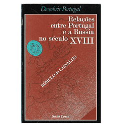 RELAÇÕES ENTRE PORTUGAL E A RÚSSIA NO SÉCULO XVIII