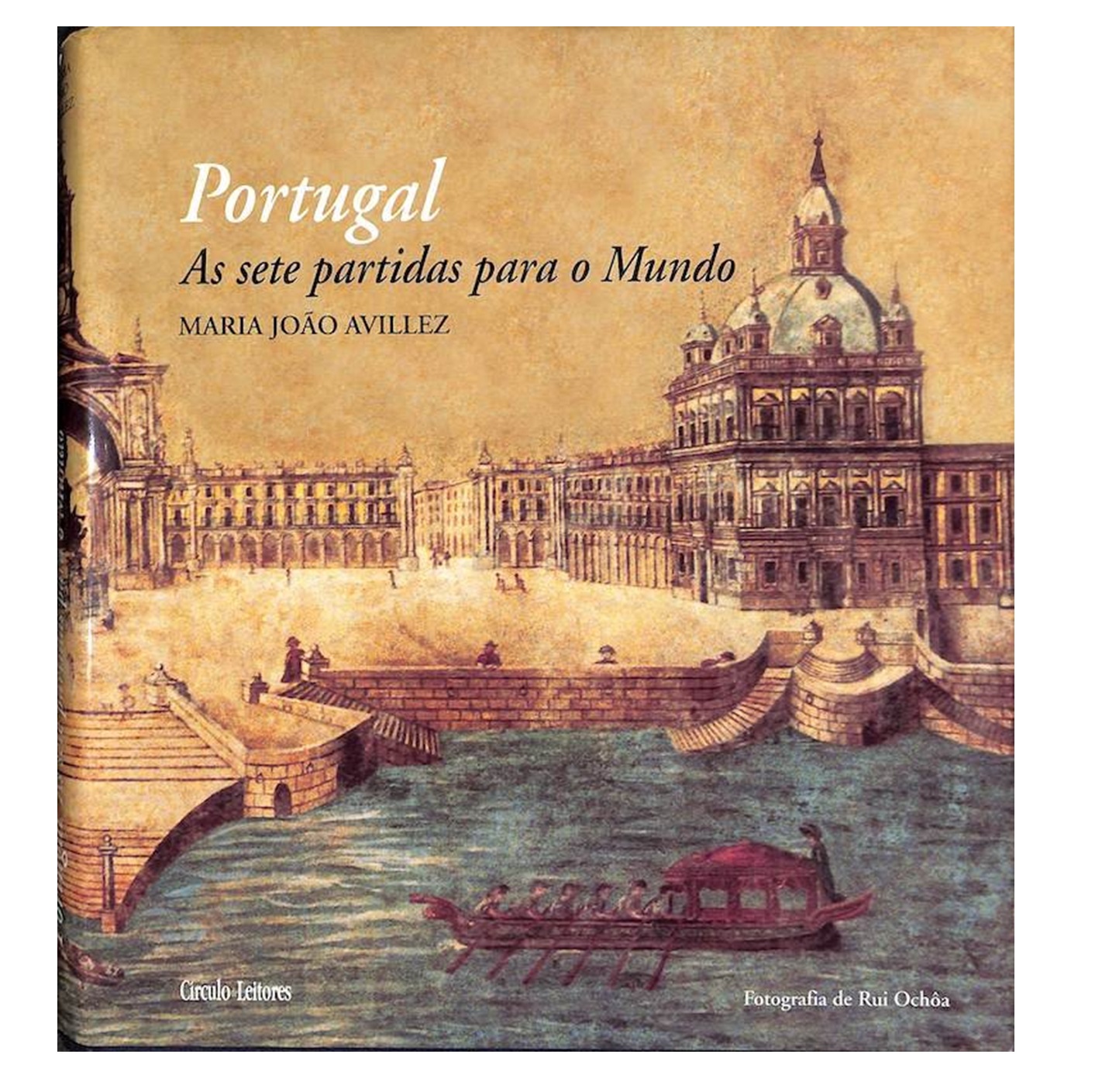 PORTUGAL - AS SETE PARTIDAS PARA O MUNDO – Livraria Esquina