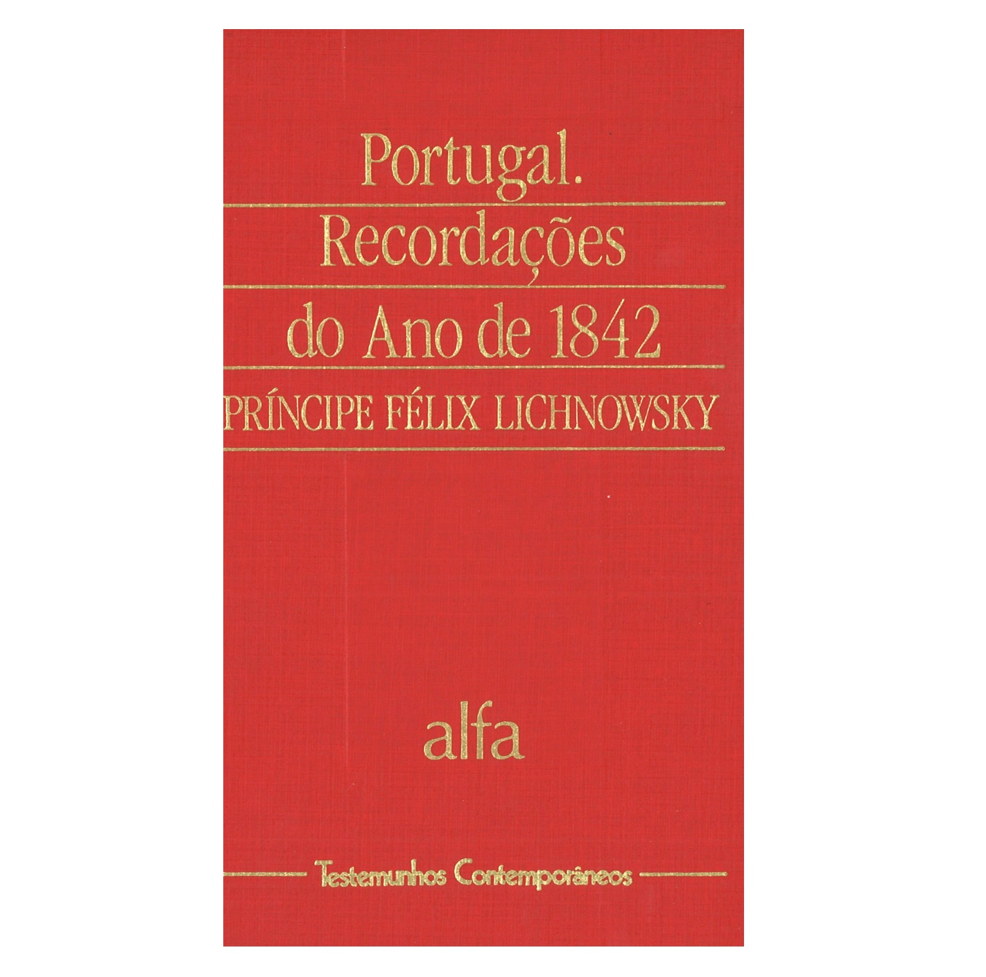  Portugal: Recordações do Ano de 1842