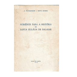 SUBSÍDIOS PARA A HISTÓRIA DE SANTA EULÁLIA DE BALASAR