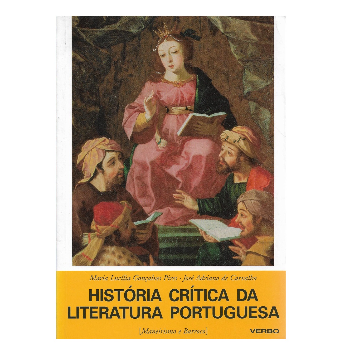 HISTÓRIA CRÍTICA DA LITERATURA PORTUGUESA