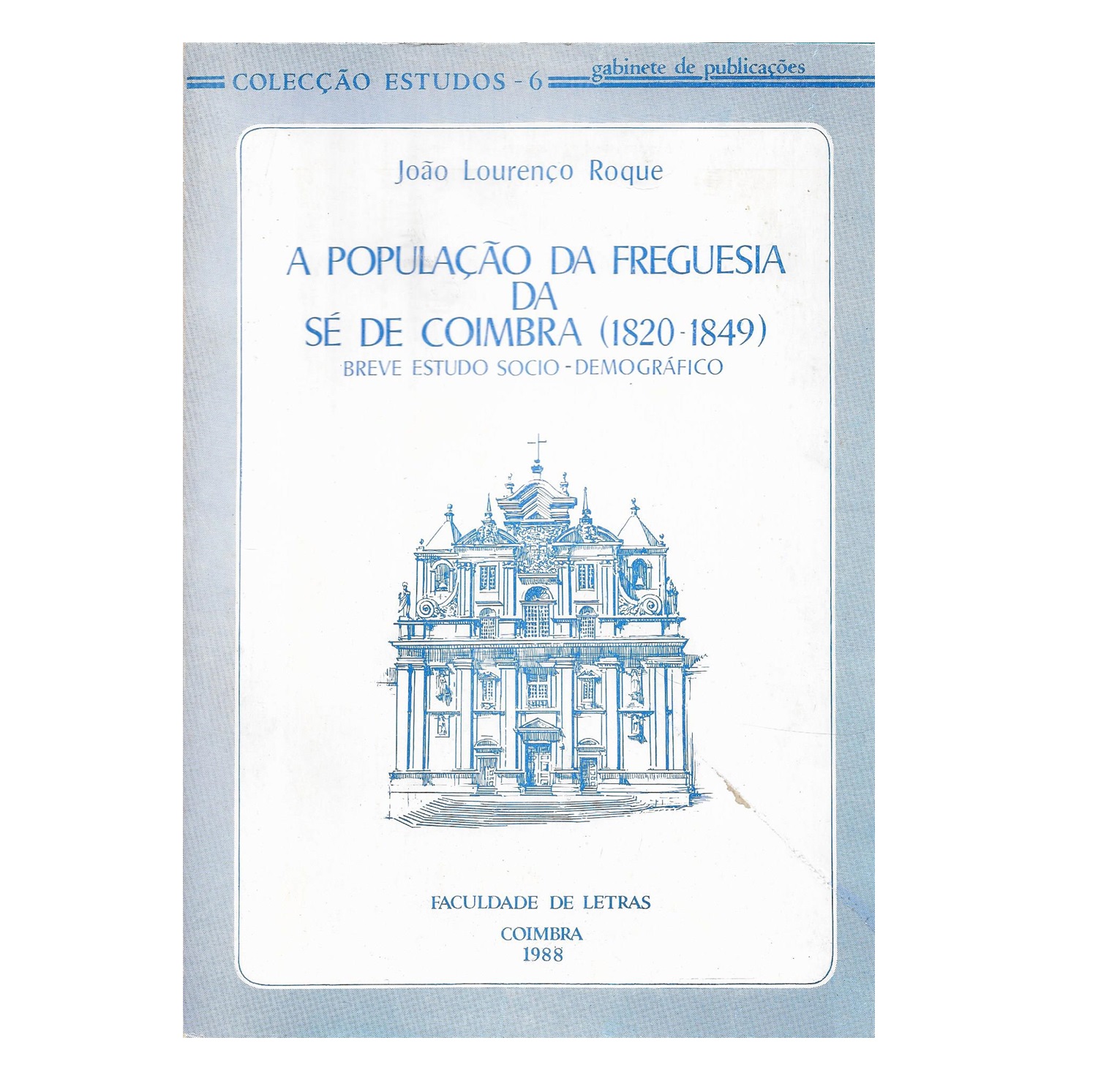 FREGUESIA DA SÉ DE COIMBRA (1820-1849)