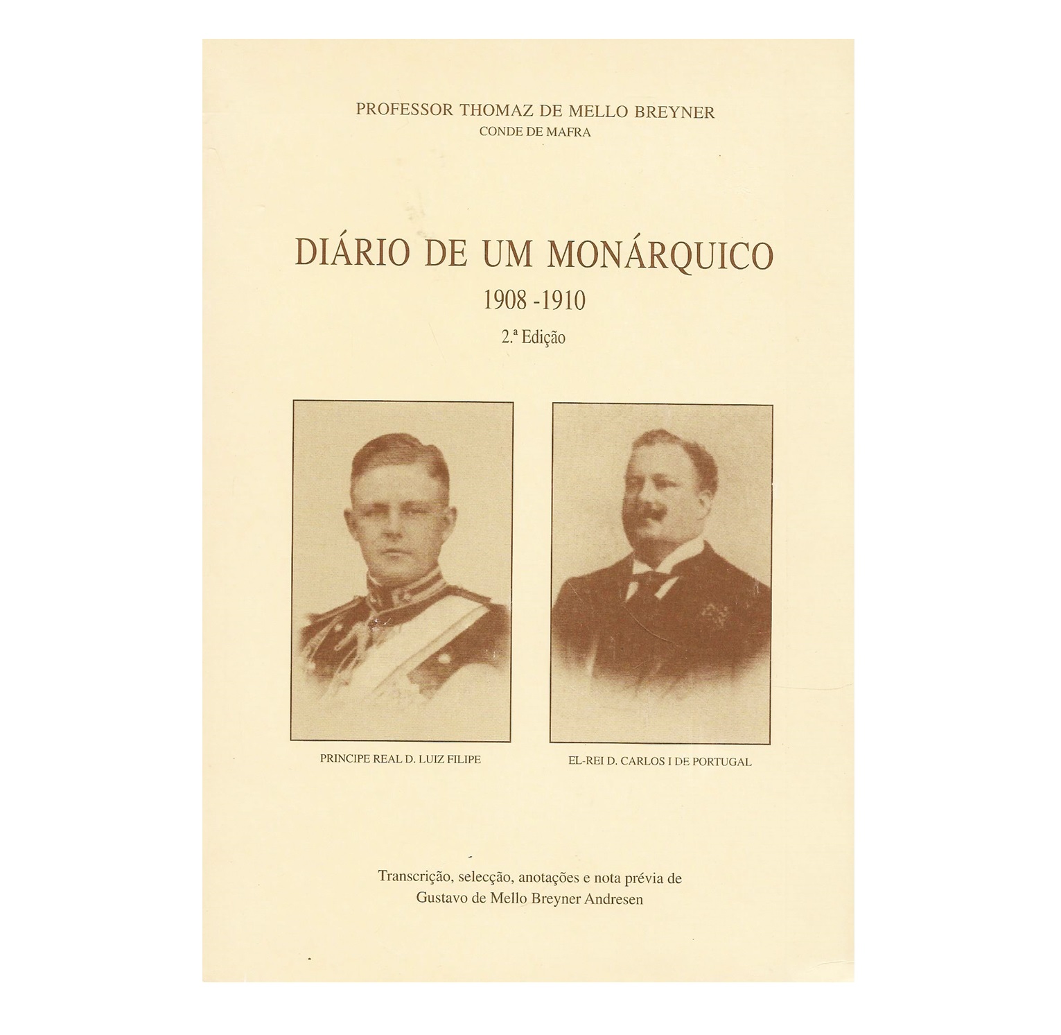 DIÁRIO DE UM MONÁRQUICO (1908-1910)