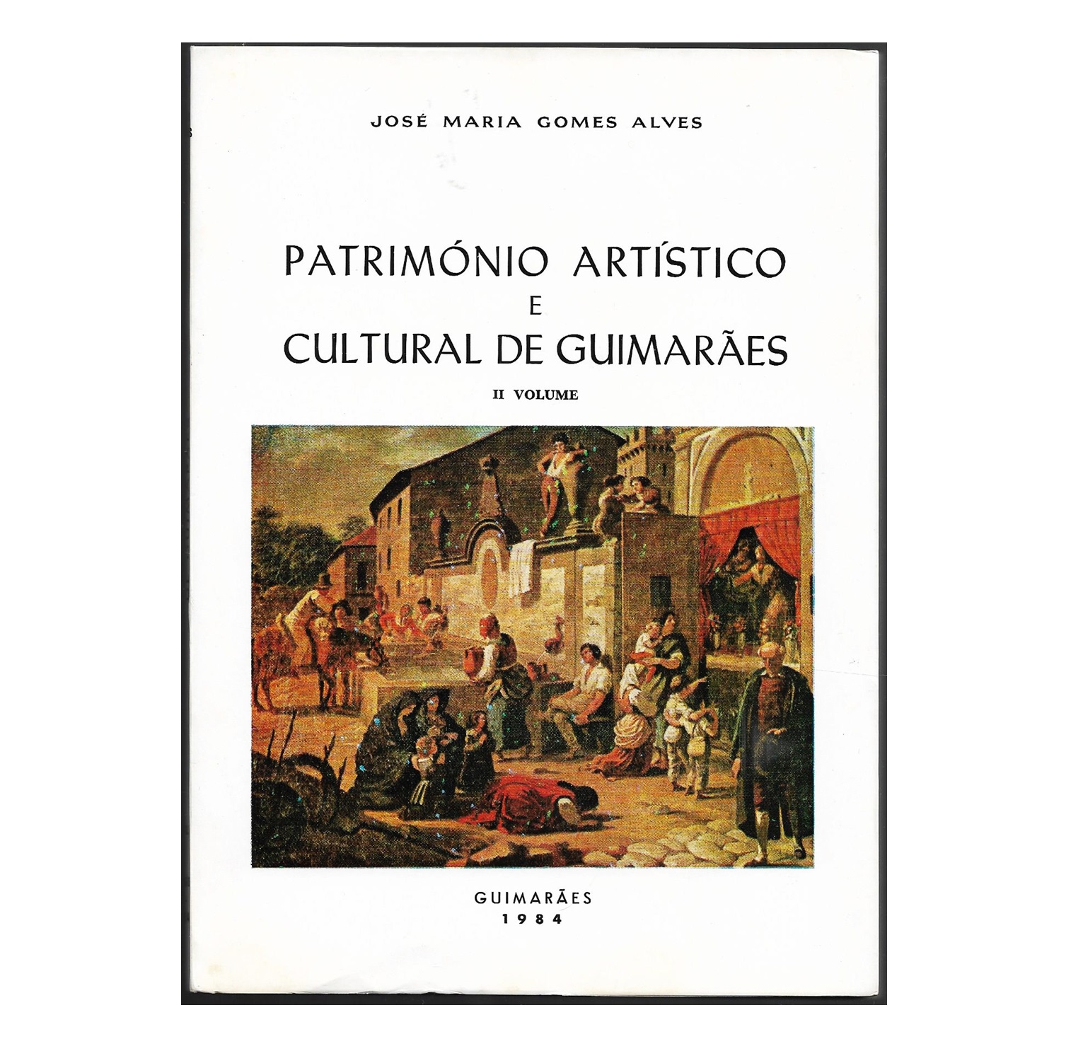 PATRIMÓNIO ARTÍSTICO DE GUIMARÃES