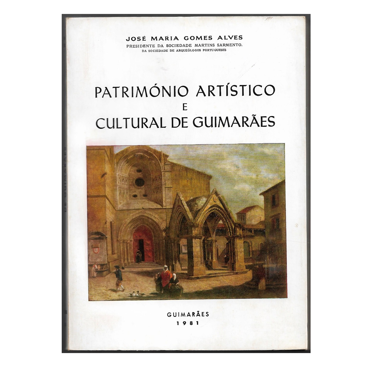 PATRIMÓNIO ARTÍSTICO DE GUIMARÃES