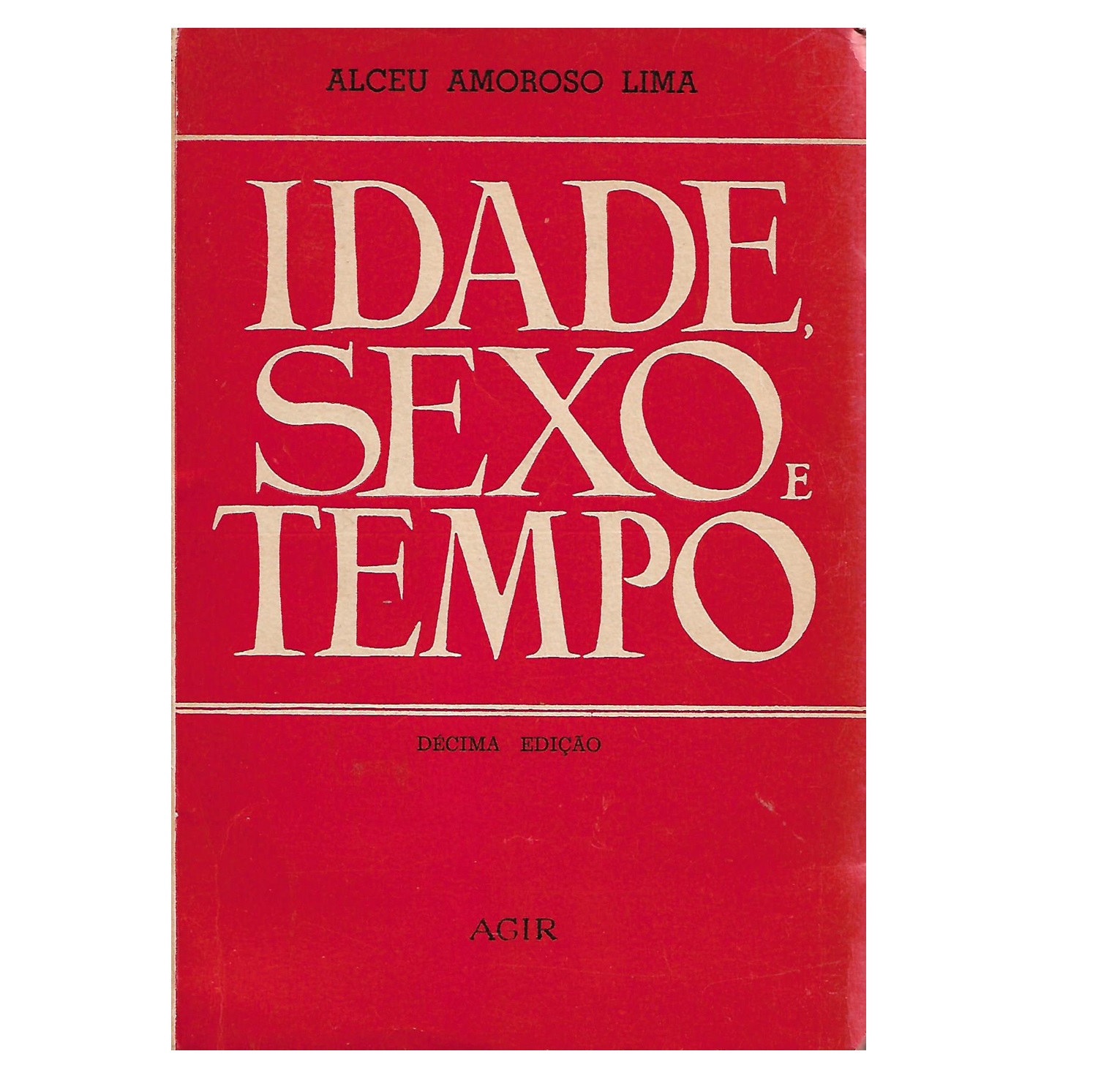 IDADE, SEXO E TEMPO