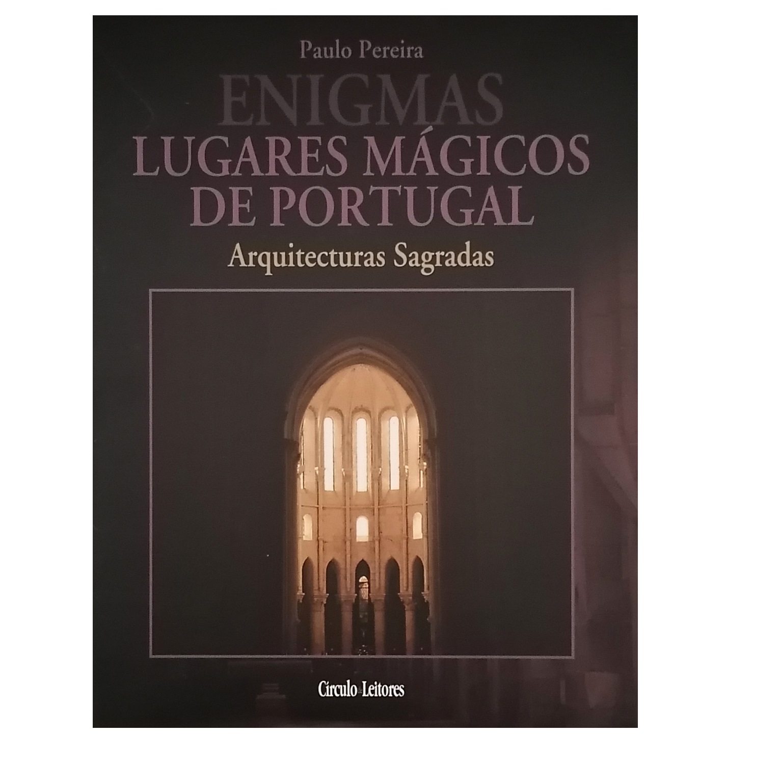 ARQUITECTURAS SAGRADAS DE PORTUGAL