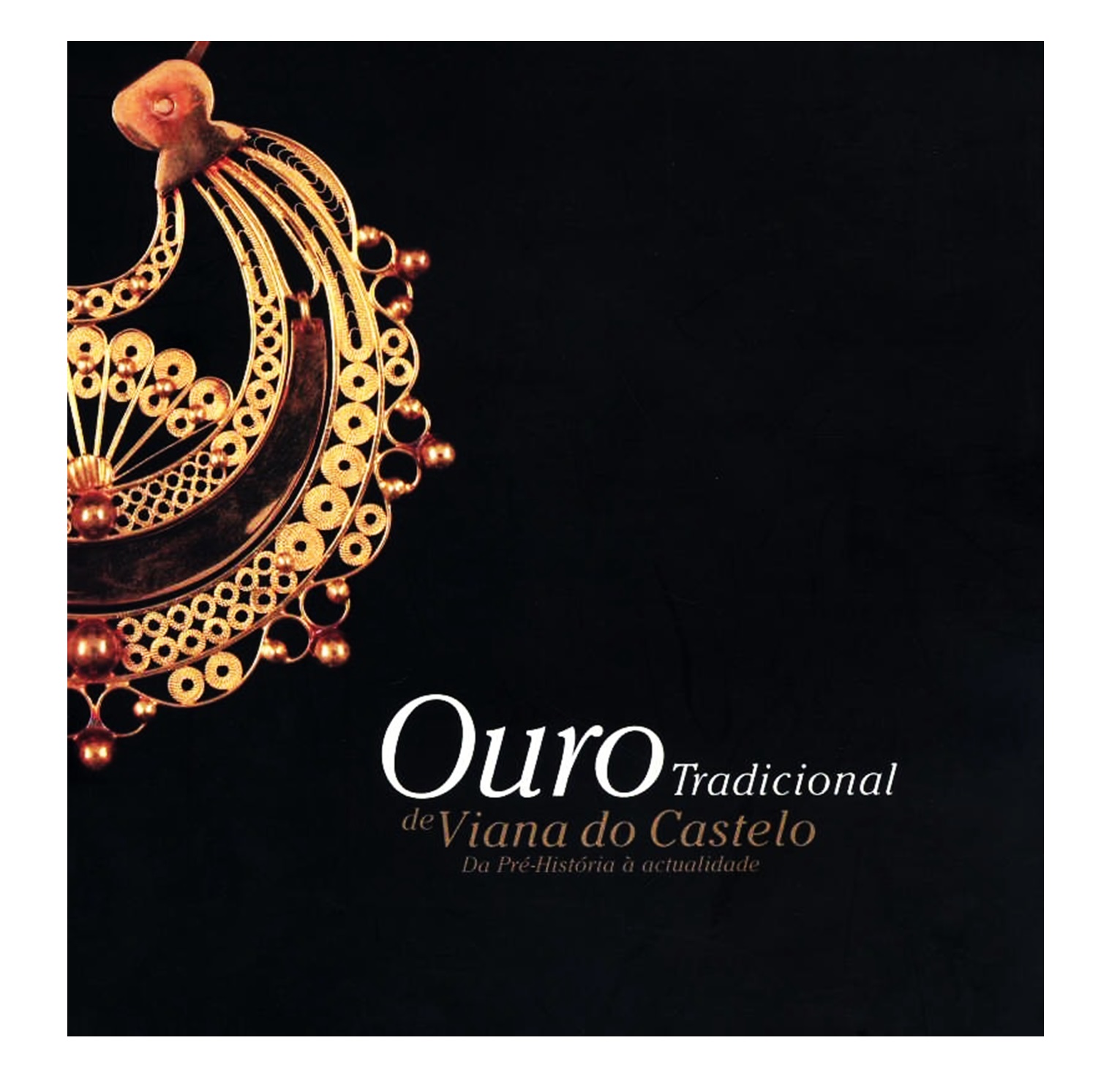 OURO TRADICIONAL DE VIANA DO CASTELO