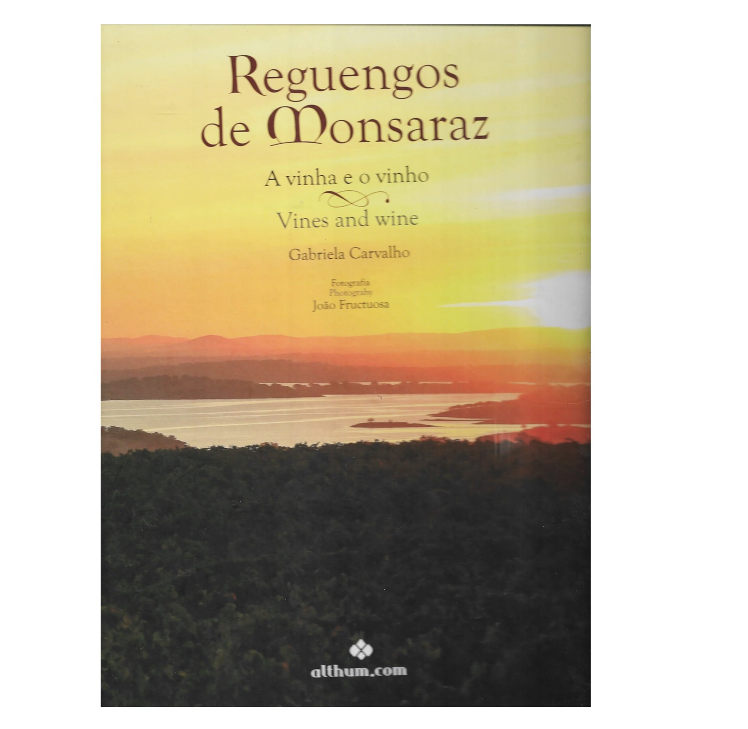 REGUENGOS DE MONSARAZ. A VINHA E O VINHO