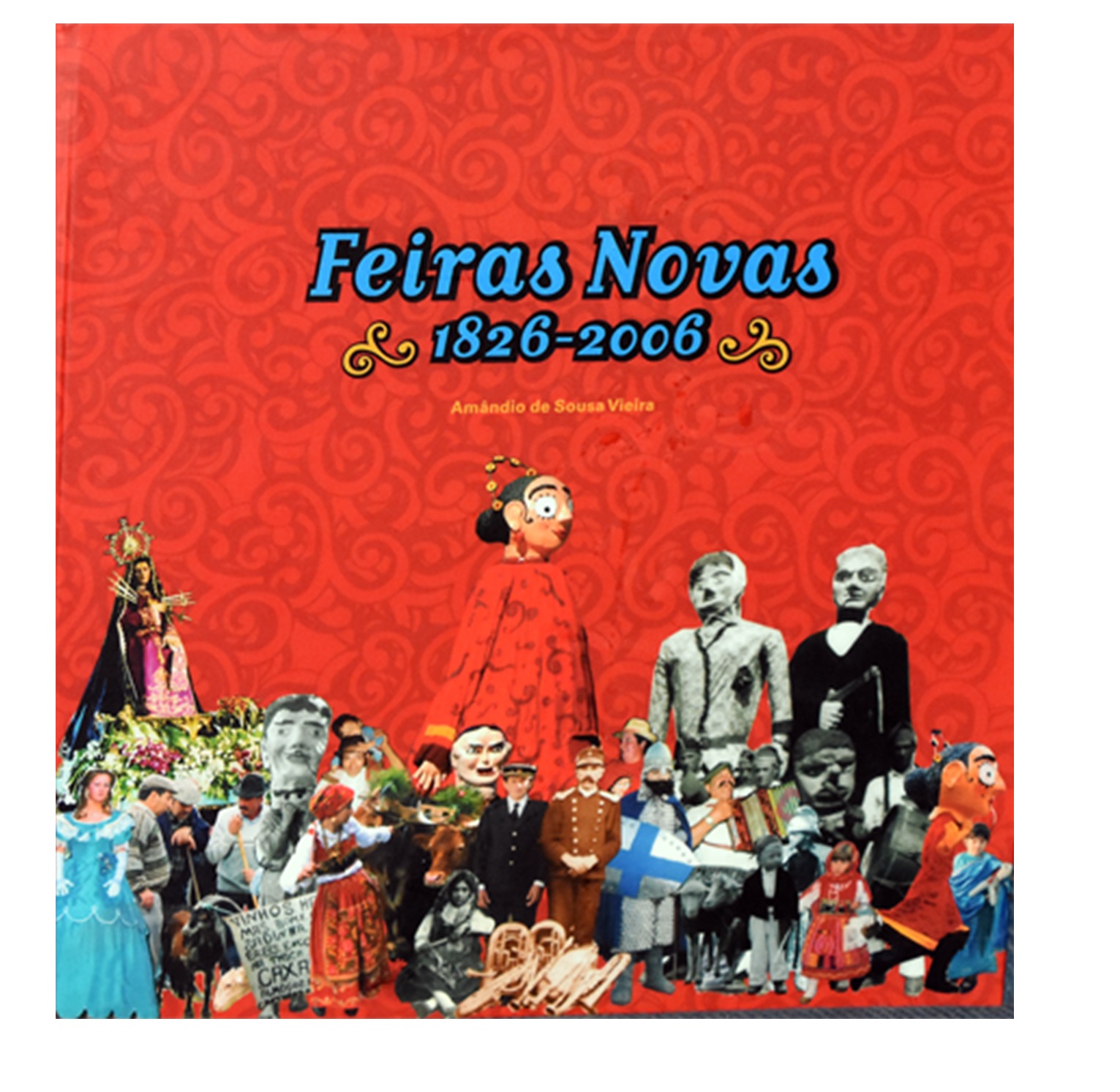 FEIRAS NOVAS: 1826-2006