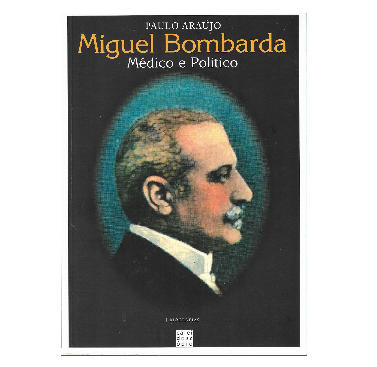  MIGUEL BOMBARDA - MÉDICO E POLÍTICO