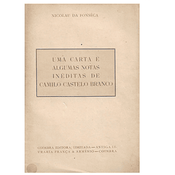 UMA CARTA E ALGUMAS NOTAS INÉDITAS DE CAMILO CASTELO BRANCO