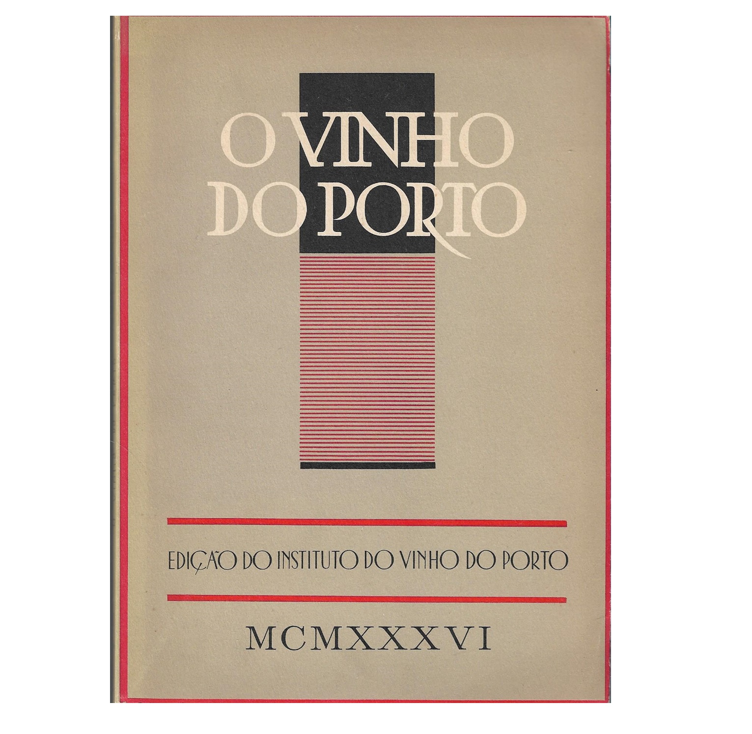 O VINHO DO PÔRTO [1936]