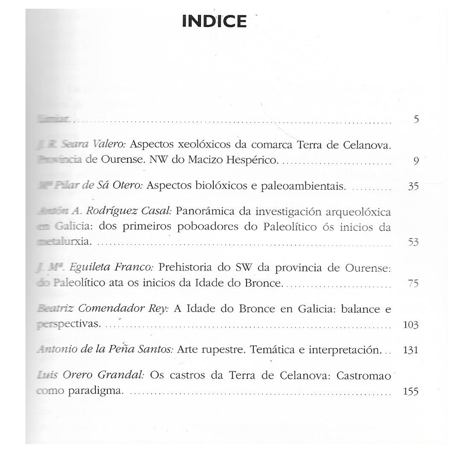 ARQUEOLOXÍA PREHISTÓRICA NA TERRA DE CELANOVA