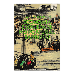 ECONOMIA E SOCIEDADE NO PORTUGAL BARROCO: 1668-1703