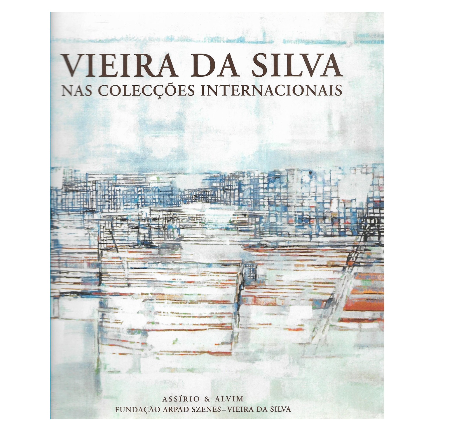 VIEIRA DA SILVA NAS COLECÇÕES INTERNACIONAIS