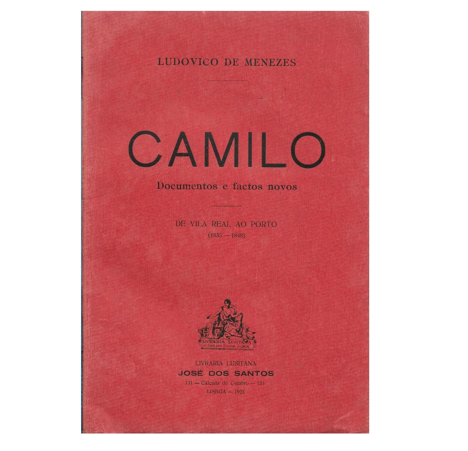 CAMILO. DOCUMENTOS E FACTOS NOVOS 3 VOLS