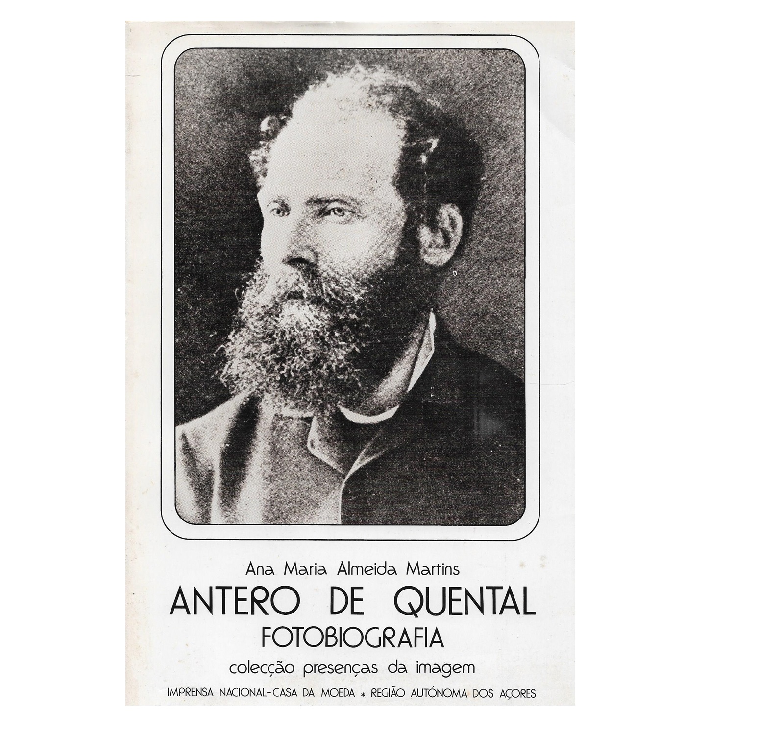 ANTERO DE QUENTAL: FOTOBIOGRAFIA