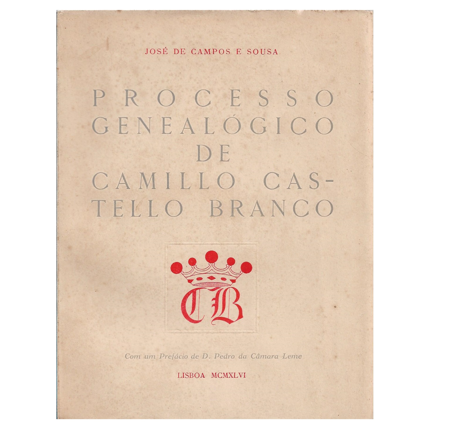 PROCESSO GENEALÓGICO DE CAMILLO CASTELLO BRANCO