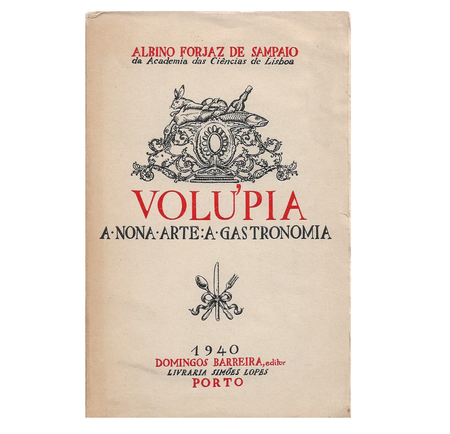 VOLÚPIA: A NONA ARTE: A GASTRONOMIA