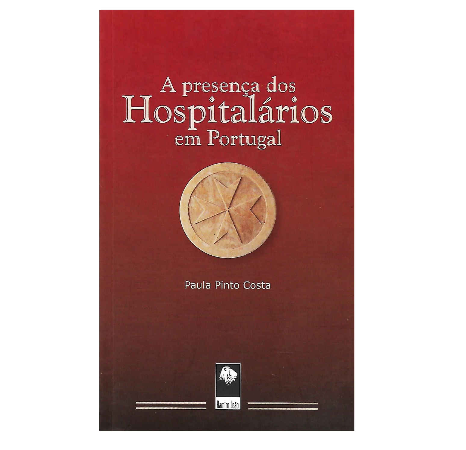 A PRESENÇA DOS HOSPITALÁRIOS EM PORTUGAL