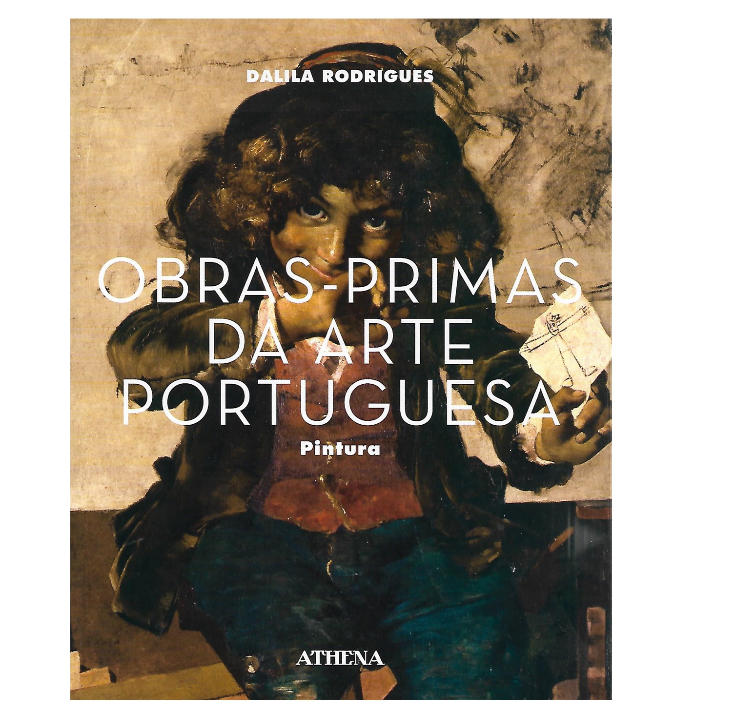 OBRAS-PRIMAS DA ARTE PORTUGUESA: PINTURA