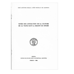 NOTES SUR L'ÉVOLUTION DE LA CULTURE DE LA VIGNE DANS LA RÉGION DU DOURO