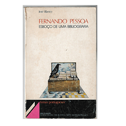 FERNANDO PESSOA: ESBOÇO DE UMA BIBLIOGRAFIA