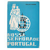 NOSSA SENHORA DE PORTUGAL