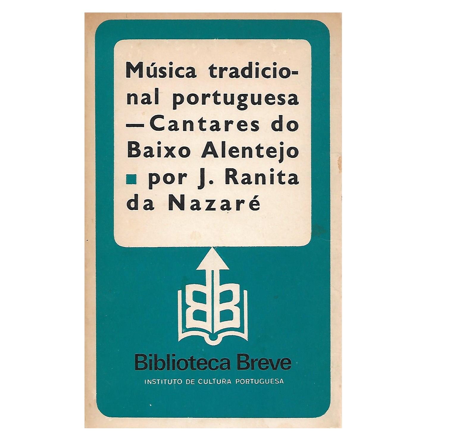 MÚSICA TRADICIONAL PORTUGUESA – ﻿CANTARES DO BAIXO ALENTEJO