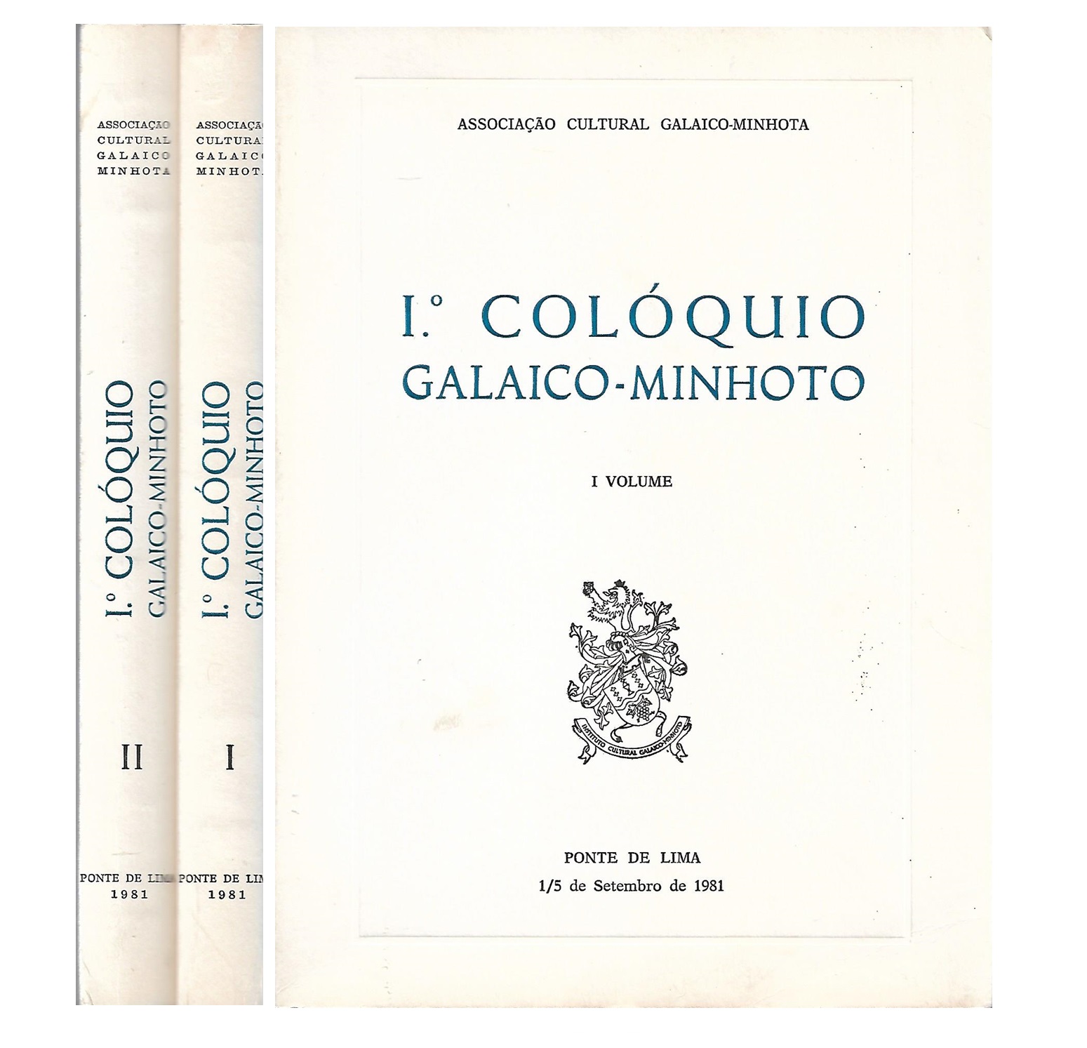Iº COLÓQUIO GALAICO-MINHOTO