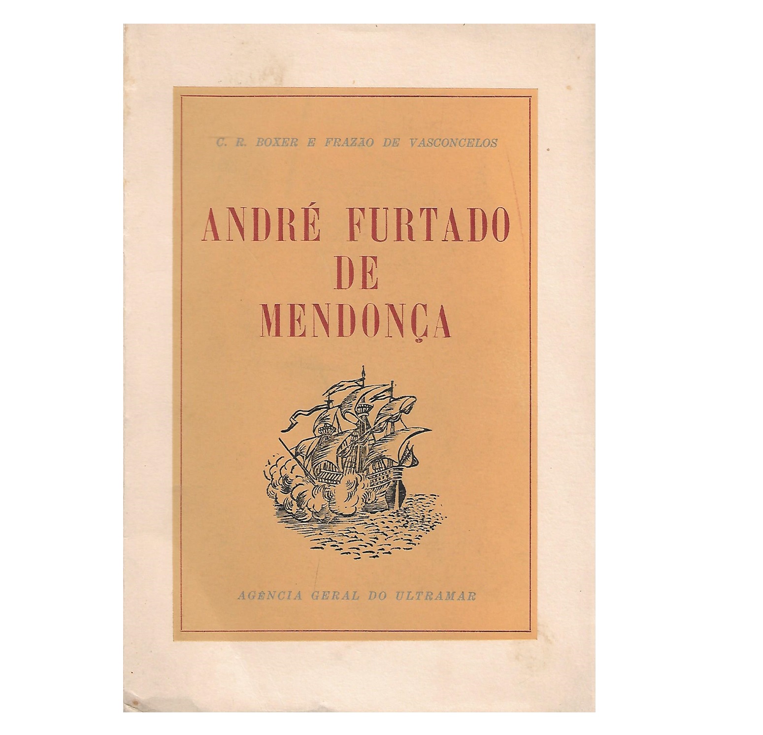  ANDRÉ FURTADO DE MENDONÇA. (1558-1610)