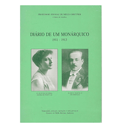 DIÁRIO DE UM MONÁRQUICO (1911-1913)