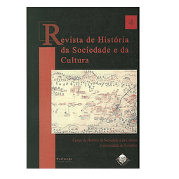 REVISTA DE HISTÓRIA DA SOCIEDADE E DA CULTURA. 4