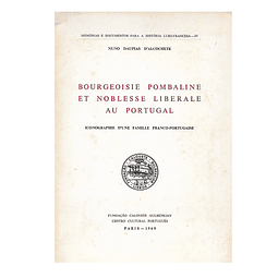 BOURGEOISIE POMBALINE ET NOBLESSE LIBERALE AU PORTUGAL