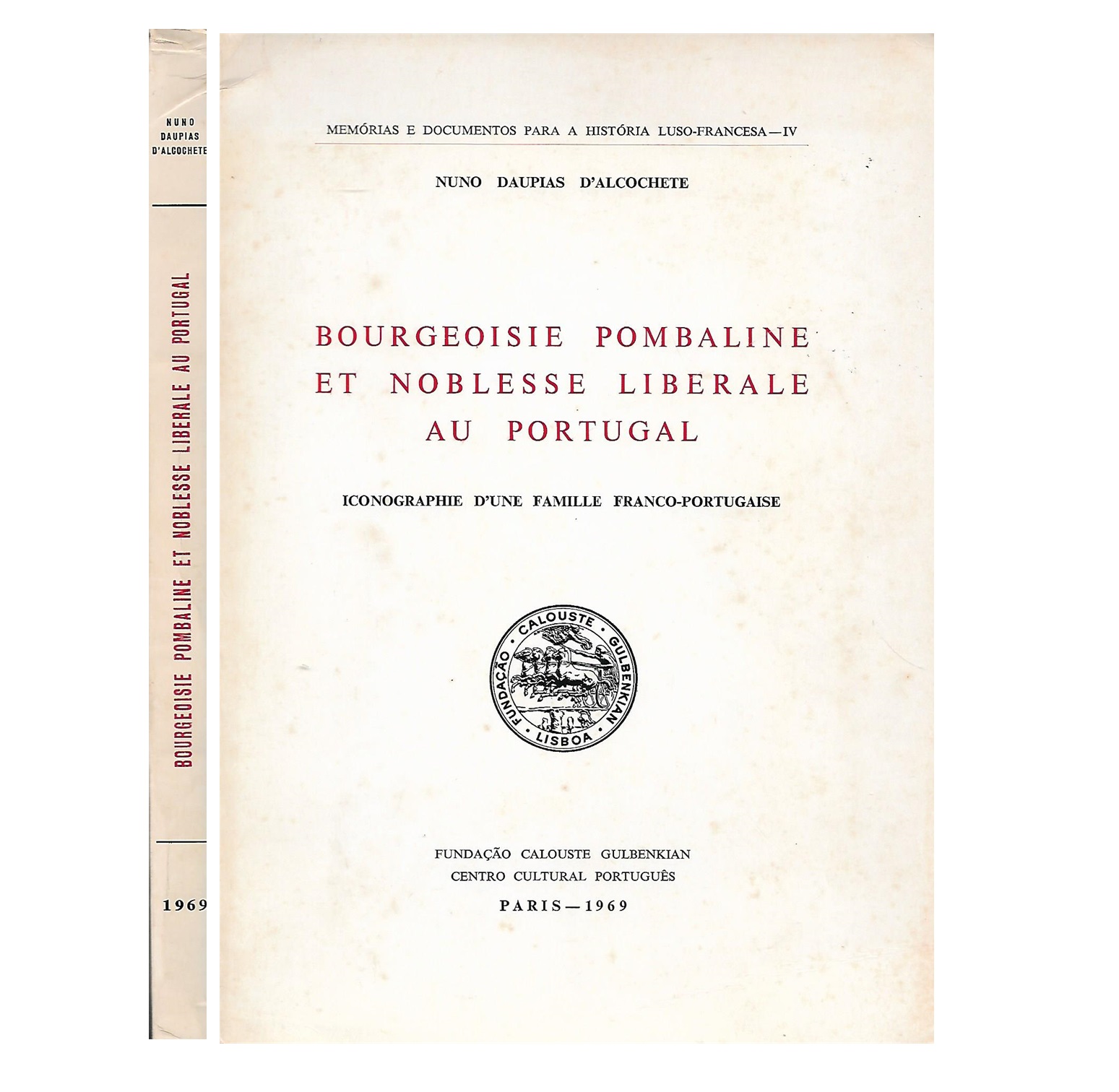 BOURGEOISIE POMBALINE ET NOBLESSE LIBERALE AU PORTUGAL