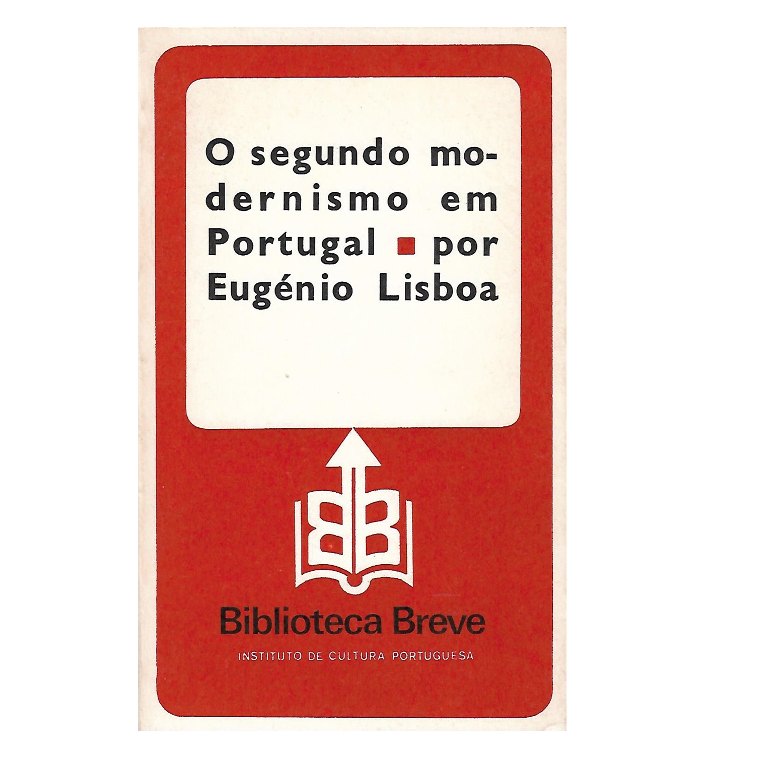O SEGUNDO MODERNISMO EM PORTUGAL