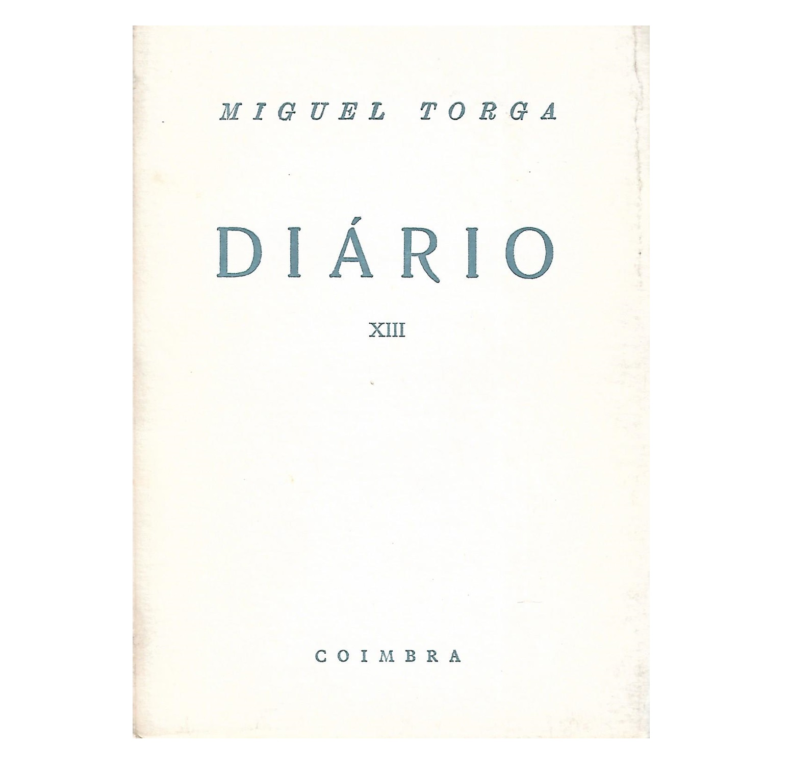 DIÁRIO XIII - M. TORGA