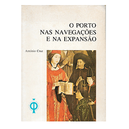O PORTO NAS NAVEGAÇÕES E NA EXPANSÃO