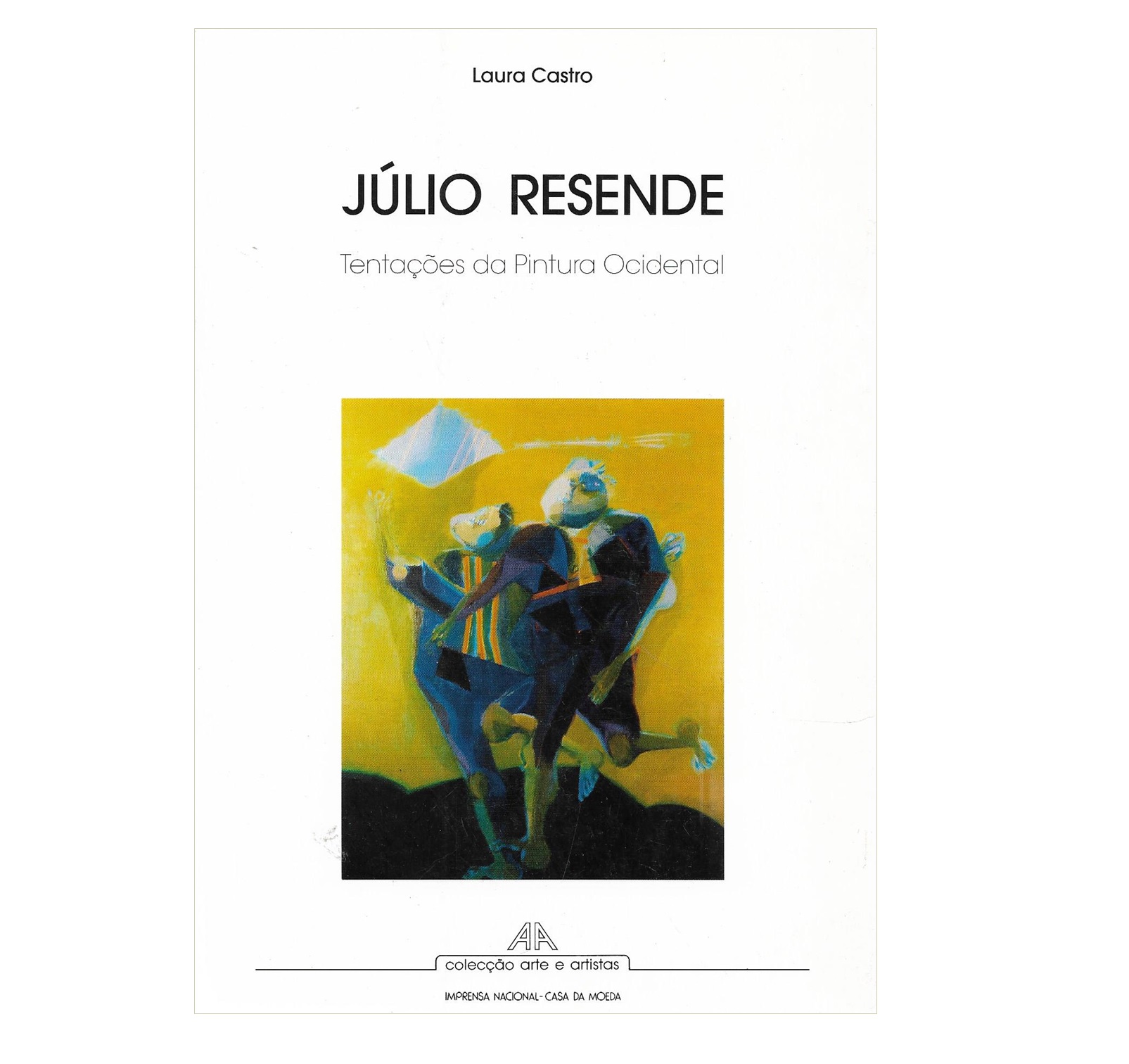 JÚLIO RESENDE: TENTAÇÕES DA PINTURA OCIDENTAL