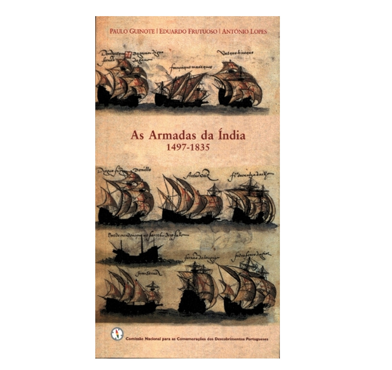 AS ARMADAS DA ÍNDIA: 1497-1835
